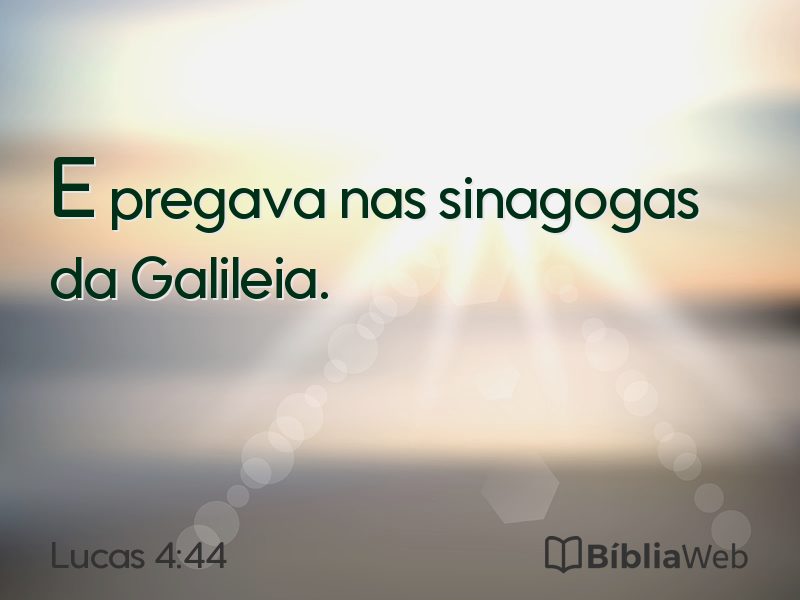 Lucas 4:44 em imagem para compartilhar