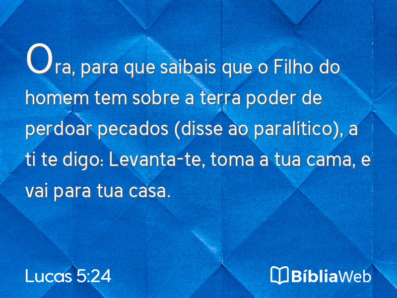 Lucas 5:24 em imagem para compartilhar
