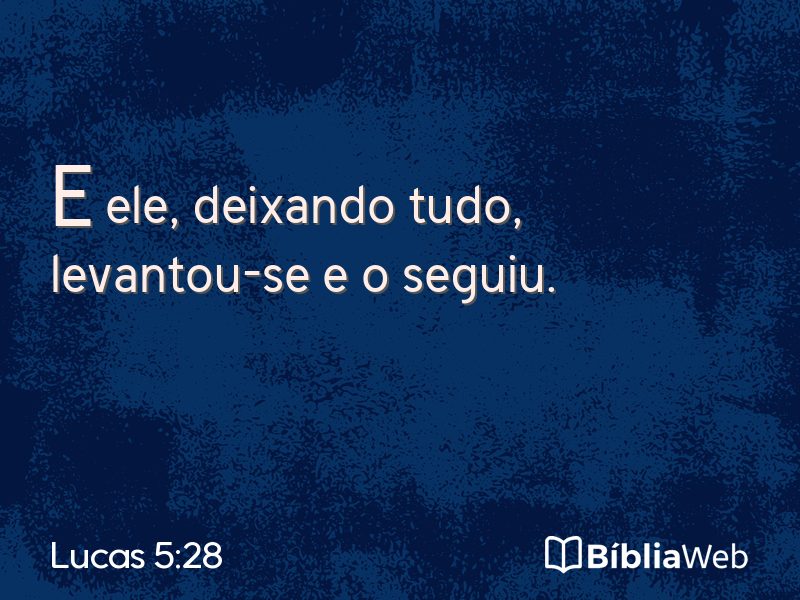 Lucas 5:28 em imagem para compartilhar