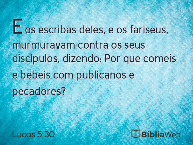 Lucas 5:30 em imagem para compartilhar