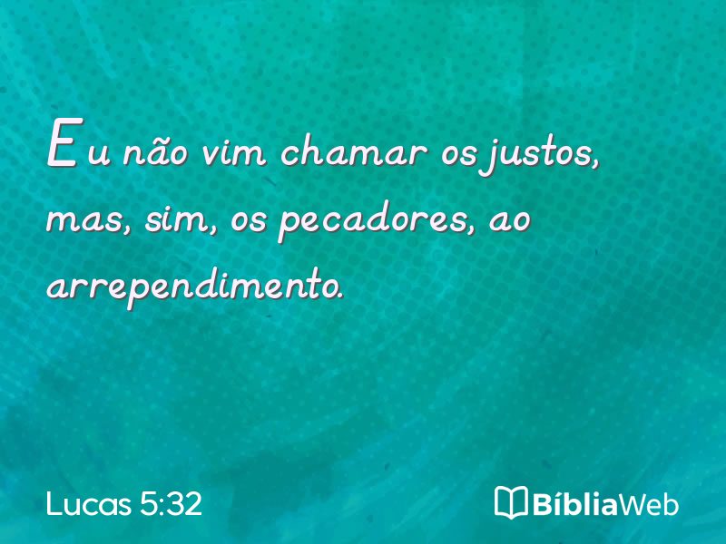 Lucas 5:32 em imagem para compartilhar