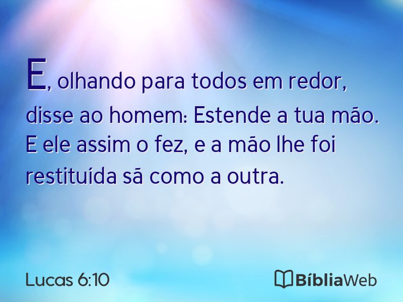 Lucas 6:10 em imagem para compartilhar