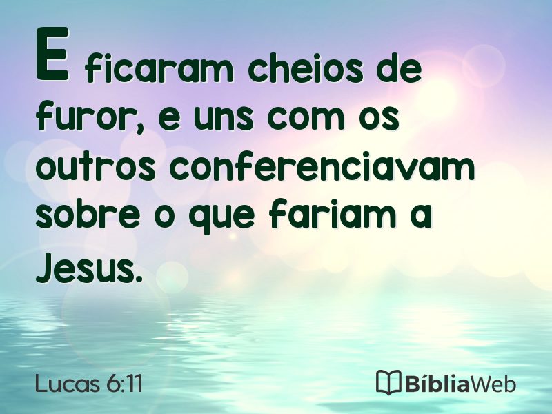 Lucas 6:11 em imagem para compartilhar