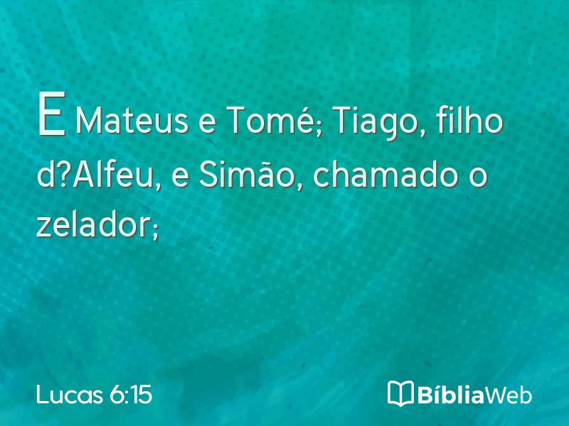 Lucas 6:15 em imagem para compartilhar