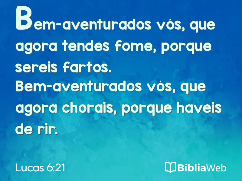 Lucas 6:21 em imagem para compartilhar
