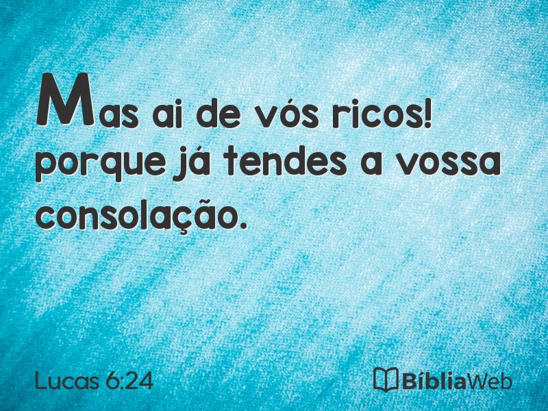 Lucas 6:24 em imagem para compartilhar