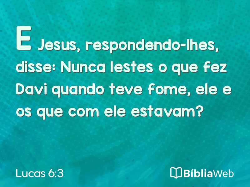 Lucas 6:3 em imagem para compartilhar