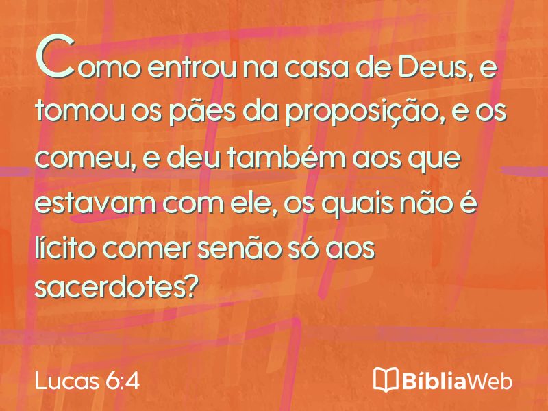 Lucas 6:4 em imagem para compartilhar