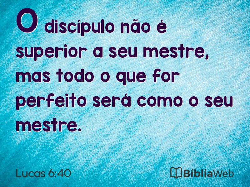 Lucas 6:40 em imagem para compartilhar