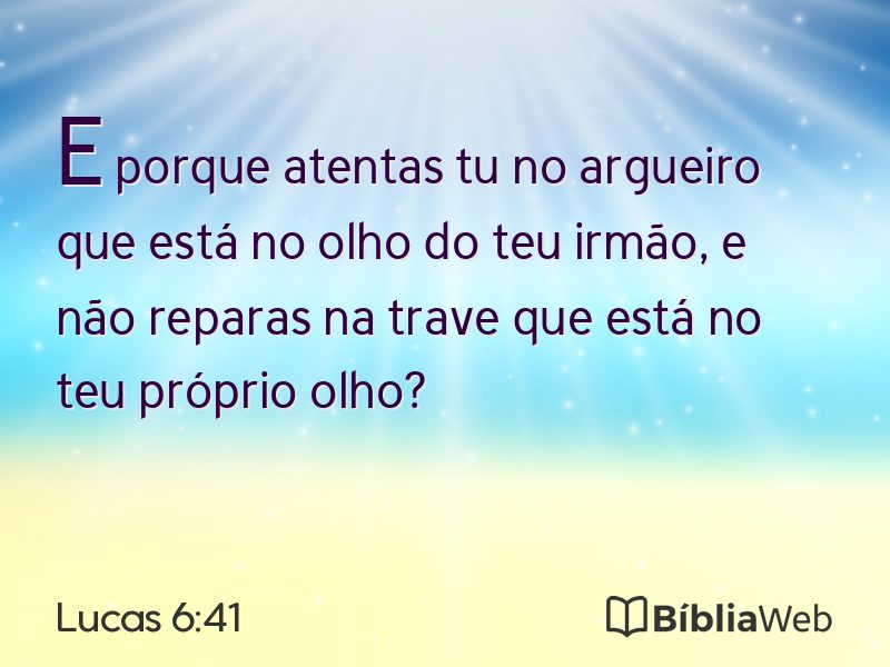 Lucas 6:41 em imagem para compartilhar