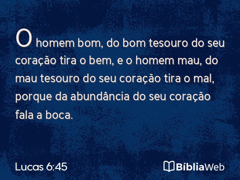 Lucas 6:45 em imagem para compartilhar
