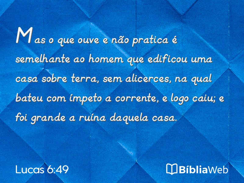 Lucas 6:49 em imagem para compartilhar