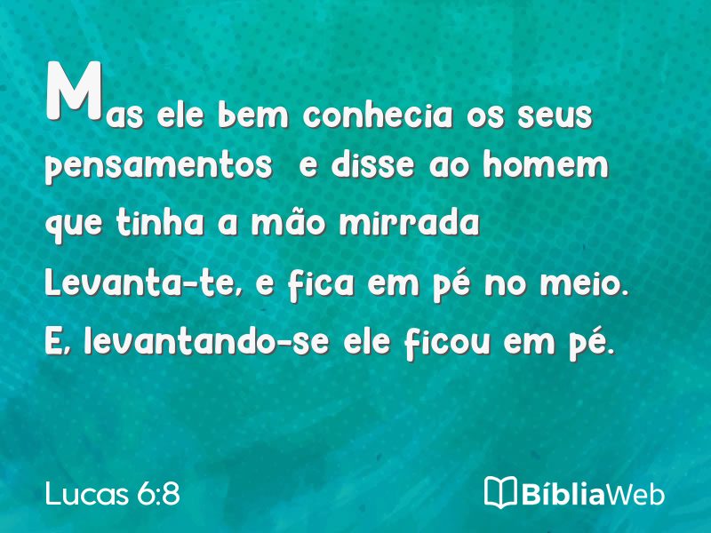 Lucas 6:8 em imagem para compartilhar