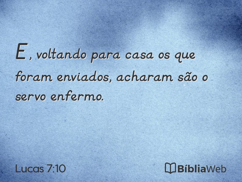 Lucas 7:10 em imagem para compartilhar