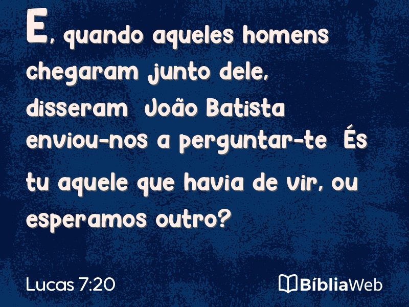 Lucas 7:20 em imagem para compartilhar