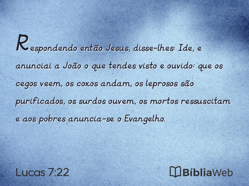 Lucas 7:22 em imagem para compartilhar