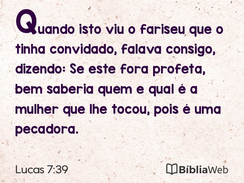 Lucas 7:39 em imagem para compartilhar