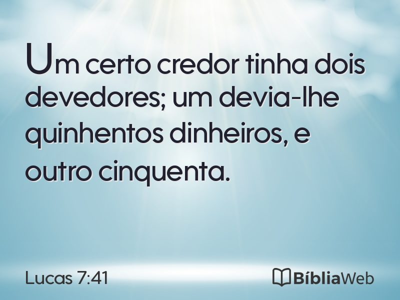 Lucas 7:41 em imagem para compartilhar