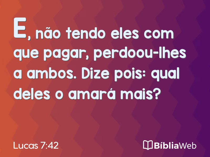 Lucas 7:42 em imagem para compartilhar
