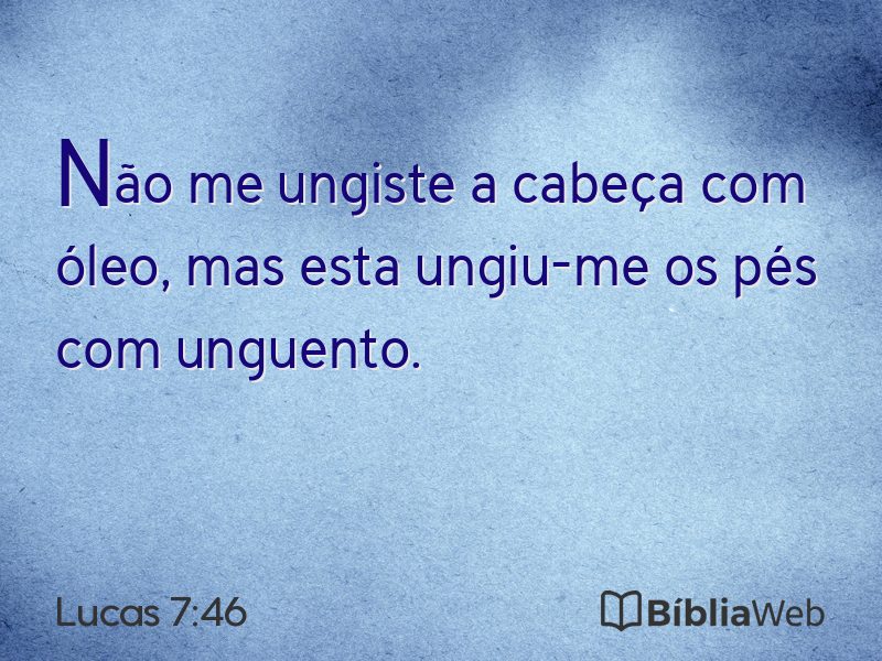 Lucas 7:46 em imagem para compartilhar