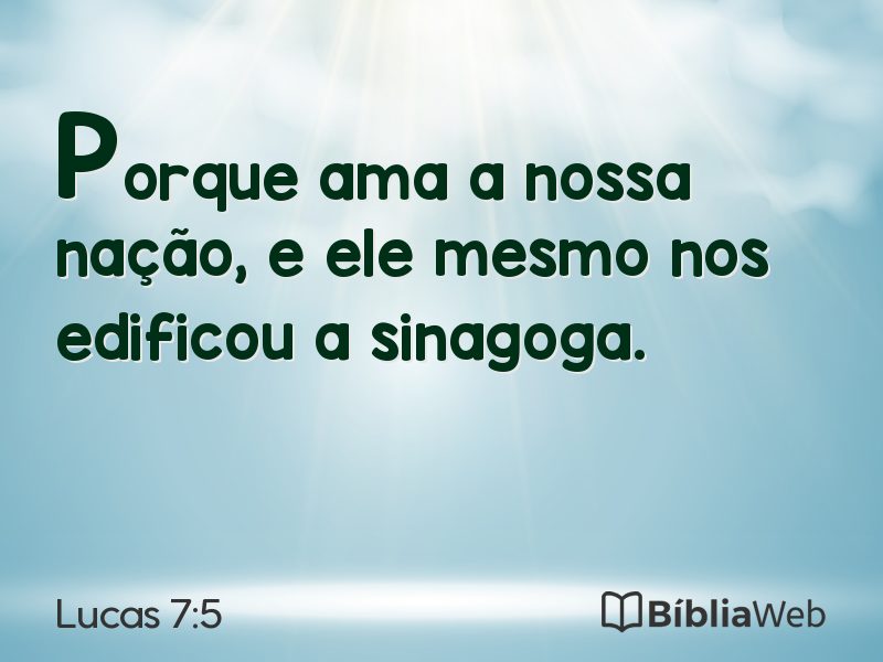 Lucas 7:5 em imagem para compartilhar