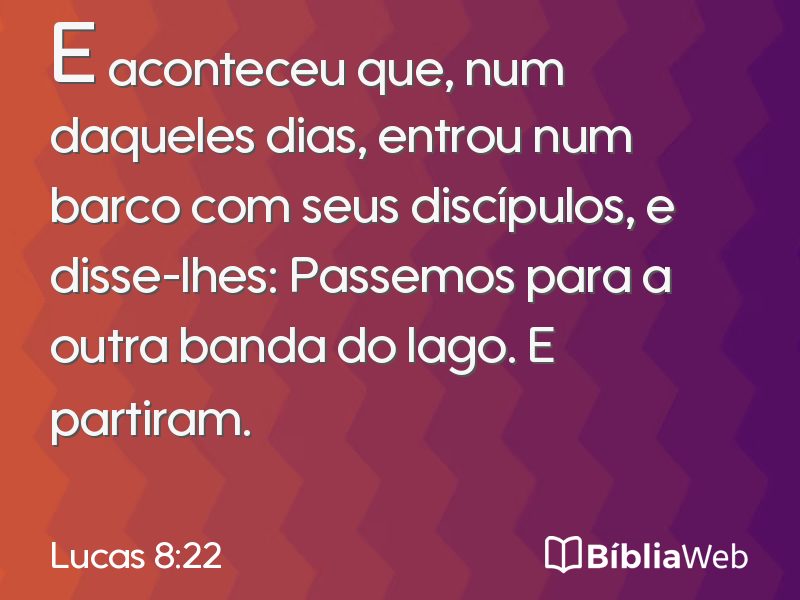 Lucas 8:22 em imagem para compartilhar
