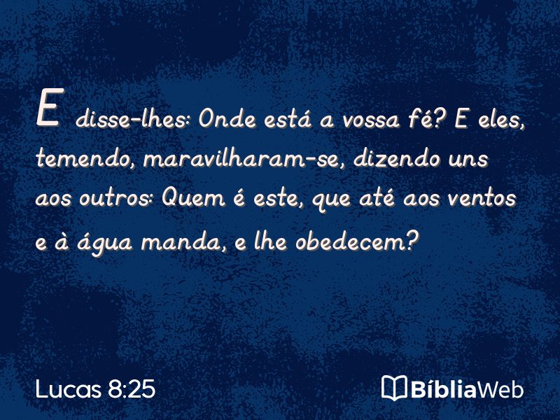 Lucas 8:25 em imagem para compartilhar