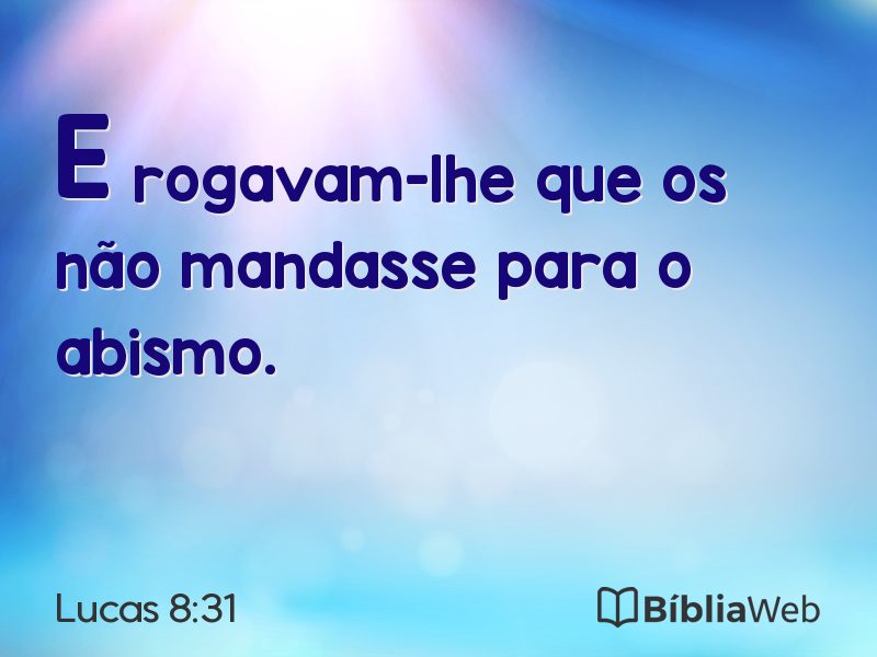 Lucas 8:31 em imagem para compartilhar