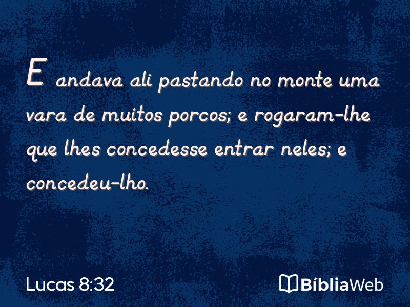 Lucas 8:32 em imagem para compartilhar