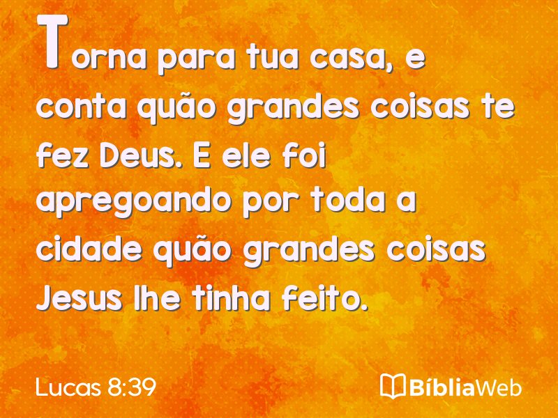 Lucas 8:39 em imagem para compartilhar