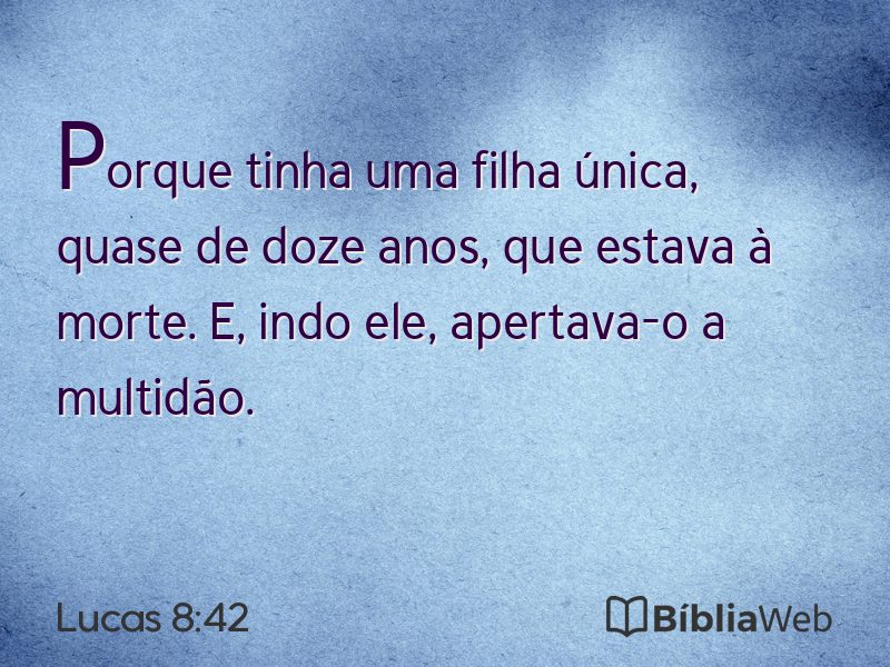 Lucas 8:42 em imagem para compartilhar