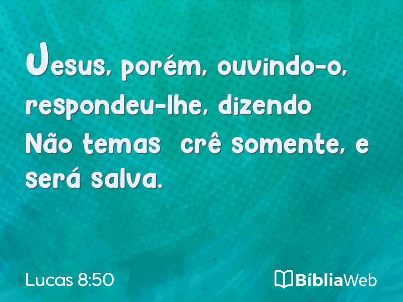 Lucas 8:50 em imagem para compartilhar