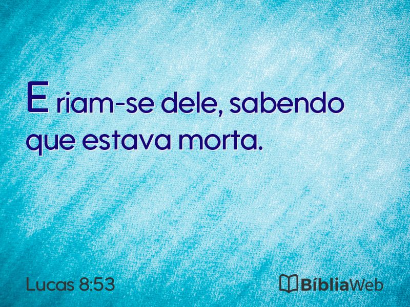 Lucas 8:53 em imagem para compartilhar