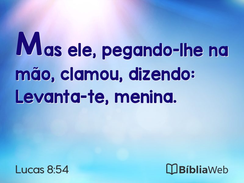 Lucas 8:54 em imagem para compartilhar