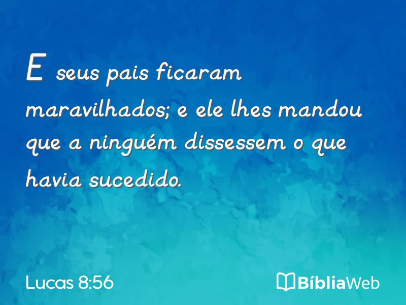 Lucas 8:56 em imagem para compartilhar