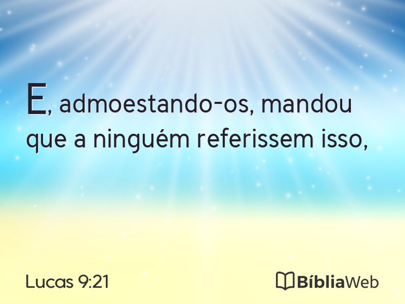 Lucas 9:21 em imagem para compartilhar