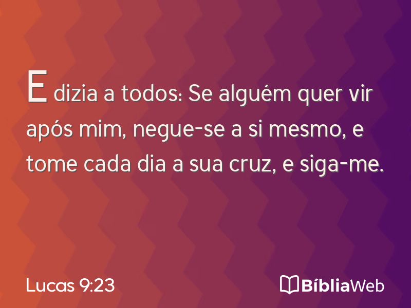 Lucas 9:23 em imagem para compartilhar