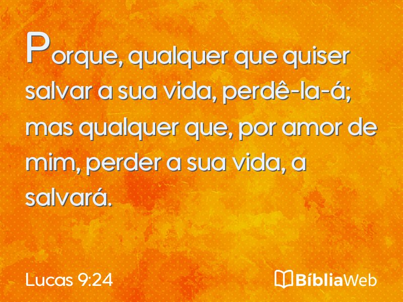 Lucas 9:24 em imagem para compartilhar