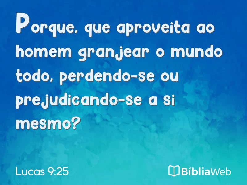 Lucas 9:25 em imagem para compartilhar