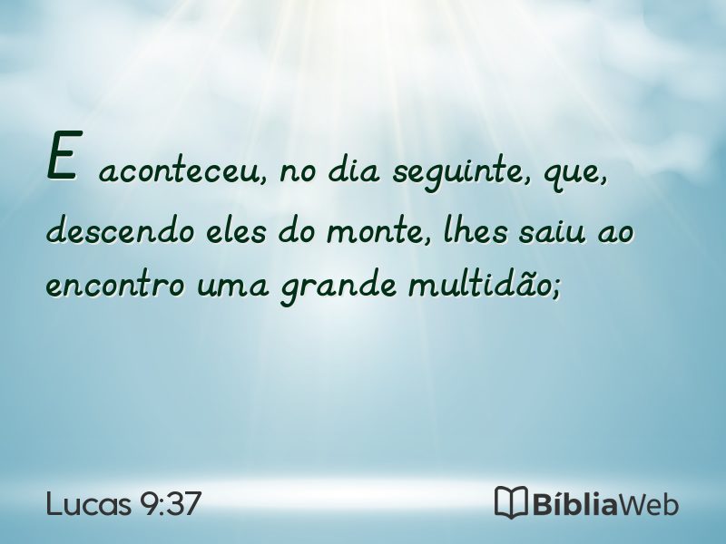 Lucas 9:37 em imagem para compartilhar