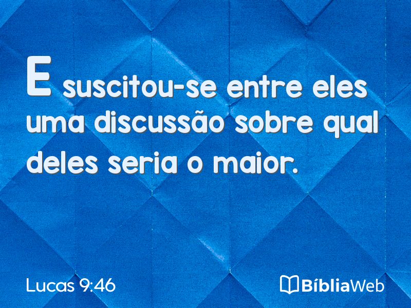Lucas 9:46 em imagem para compartilhar