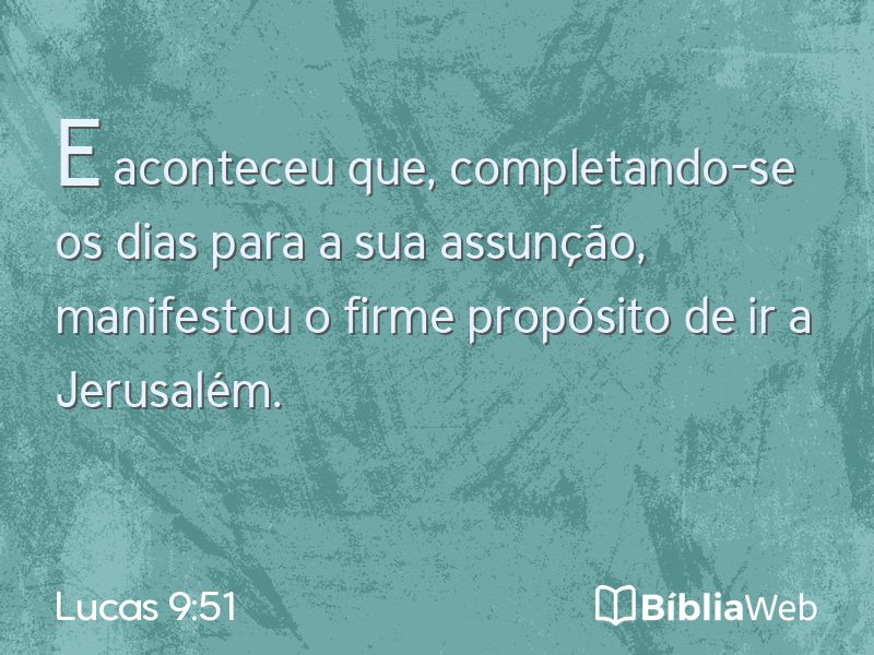 Lucas 9:51 em imagem para compartilhar