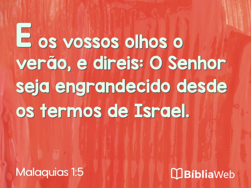 Malaquias 1:5 em imagem para compartilhar