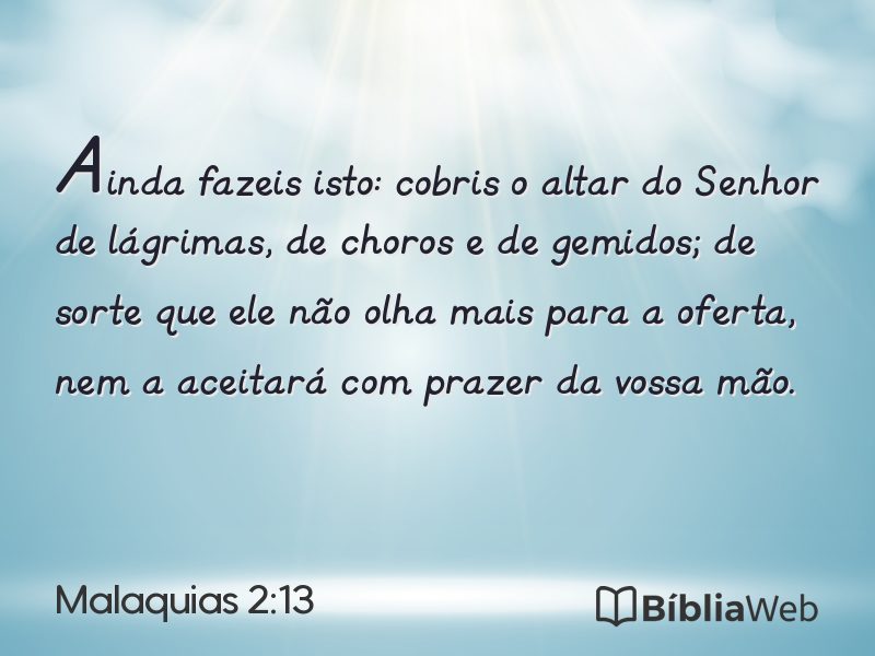 Malaquias 2:13 em imagem para compartilhar