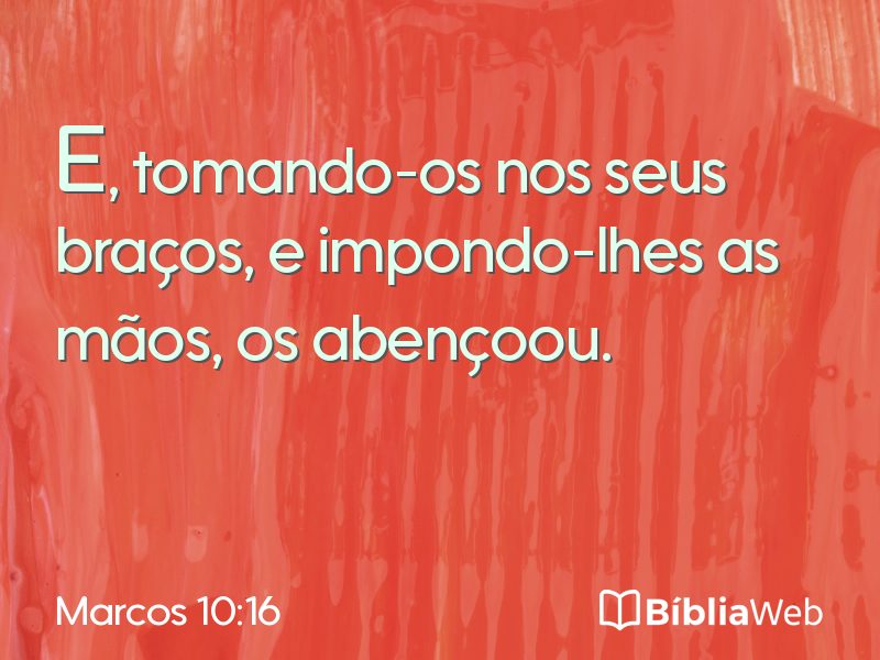 Marcos 10:16 em imagem para compartilhar