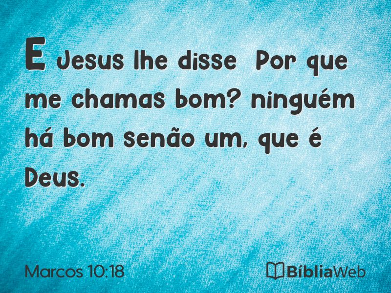 Marcos 10:18 em imagem para compartilhar