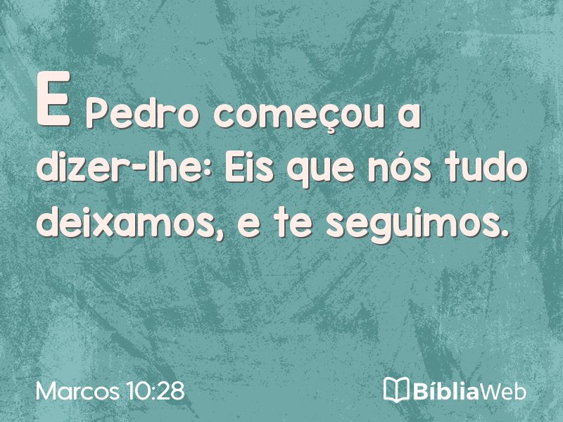 Marcos 10:28 em imagem para compartilhar