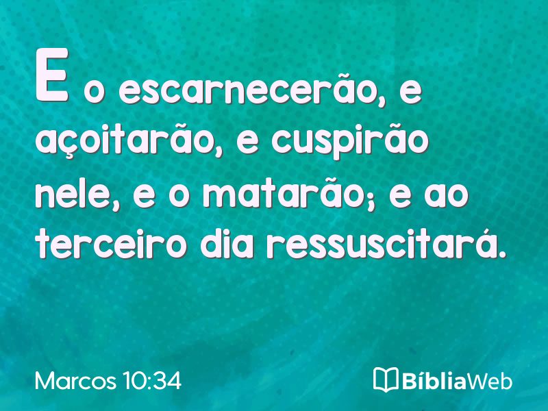 Marcos 10:34 em imagem para compartilhar