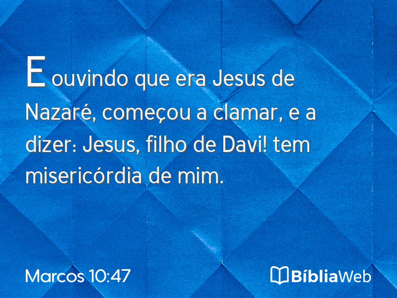 Marcos 10:47 em imagem para compartilhar