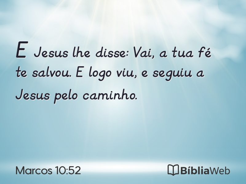 Marcos 10:52 em imagem para compartilhar